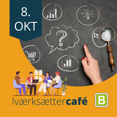 Iværksættercafé: Fra idé til forretning